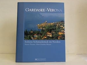 Bild des Verkufers fr Gardasee, Verona. Italiens Schmuckstck im Norden zum Verkauf von Celler Versandantiquariat