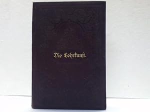 Seller image for Die Lehrkunst. Ein Fhrer fr Seminaristen, junge Lehrer und Lehrerinnen for sale by Celler Versandantiquariat