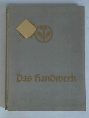 Seller image for Das Handwerk. Ausgabe: Leipzig for sale by Celler Versandantiquariat