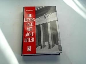 Seller image for Die letzten Tage mit Adolf Hitler for sale by Celler Versandantiquariat