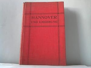 Bild des Verkufers fr Hannover und Umgebung zum Verkauf von Celler Versandantiquariat