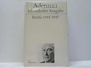 Bild des Verkufers fr Adenauer. Briefe 1945-1947 zum Verkauf von Celler Versandantiquariat