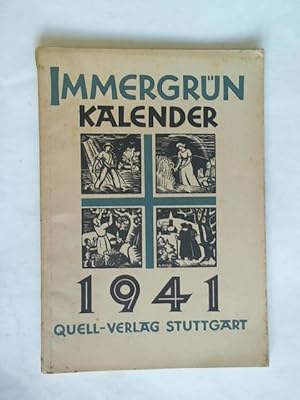 Immagine del venditore per Immergrn-Kalender. Achtunddreiigster Jahrgang 1941 venduto da Celler Versandantiquariat