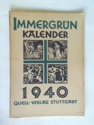 Immagine del venditore per Immergrn-Kalender. Siebenunddreiigster Jahrgang 1940 venduto da Celler Versandantiquariat