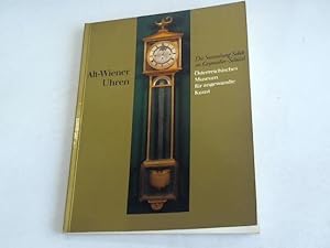 Alt-Wiener Uhren. Die Sammlung Sobek im Geymüller-Schlössl 1750-1900