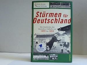 Bild des Verkufers fr Strmen fr Deutschland. Die Geschichte des deutschen Fuballs von 1933 bis 1954 zum Verkauf von Celler Versandantiquariat