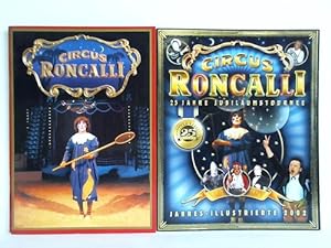 10 Jahre Circus Roncalli 1976 - 1986 / Circus Roncalli - 25 Jahre Jubiläumstournee. Jahres-Illust...