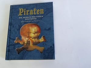 Bild des Verkufers fr Piraten. Die Herren der sieben Weltmeere zum Verkauf von Celler Versandantiquariat