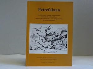 Bild des Verkufers fr Petrefakten. Anekdoten und sonstige Begebenheiten aus mehr als siebzig Jahren geologischer Geschichte - eine Zeitgeschichte in kleinen Portionen zum Verkauf von Celler Versandantiquariat