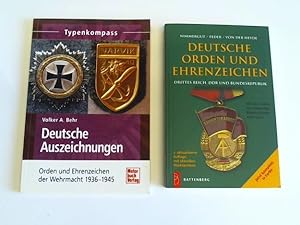Deutsche Orden und Ehrenzeichen. Drittes Reich, DDR und Bundesrepublik 1933 bis heute. Mit den Or...