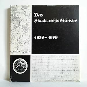 Bild des Verkufers fr Das Staatsarchiv Mnster 1829 - 1979 zum Verkauf von Celler Versandantiquariat