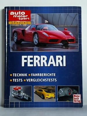 Image du vendeur pour Ferrari - Technik, Fahrberichte, Tests, Vergleichstests mis en vente par Celler Versandantiquariat