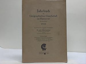 Bild des Verkufers fr Jahrbuch der Geographischen Gesellschaft zu Hannover fr das Jahr 1931 zum Verkauf von Celler Versandantiquariat