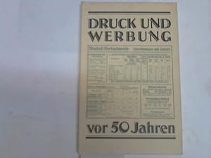 Bild des Verk�ufers f�r Druck und Werbung vor 50 Jahren. Idee und Gestaltung zum Verkauf von Celler Versandantiquariat
