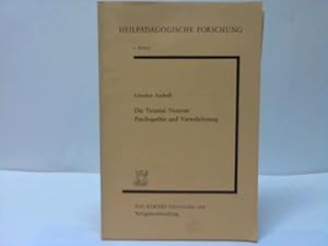 Die Termini Neurose. Psychopathie und Verwahrlosung