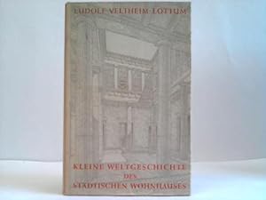 Image du vendeur pour Kleine Weltgeschichte des stdtischen Wohnhauses mis en vente par Celler Versandantiquariat