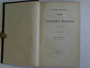 Bild des Verkufers fr Ludwig Hussers Geschichte der franzsischen Revolution 1789-799 zum Verkauf von Celler Versandantiquariat