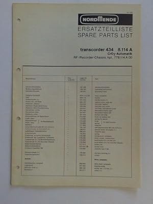 Image du vendeur pour Nordmende Ersatzteilliste = Spare Parts List: transcorder 434 8.114 A. CrO2-Automatik. RF-/Recorder-Chassis, kpl., 778.114.A 00 mis en vente par Celler Versandantiquariat