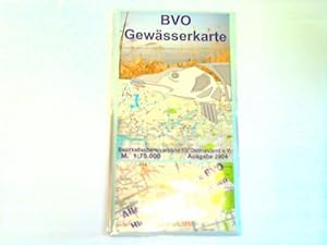 Alle Gewässer der BVO. Hinweise & Informationen. Ausgabe 2004