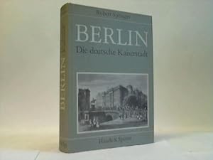 Seller image for Berlin. Die deutsche Kaiserstadt nebst Potsdam und Charlottenburg mit ihren schnsten Bauwerken und Monumenten for sale by Celler Versandantiquariat