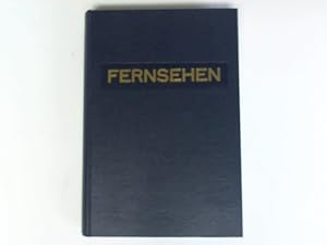 Image du vendeur pour Fernsehen. Einfhrung in die physikalischen und technischen Grundlagen der Fernsehtechnik unter weitgehender Bercksichtigung der Schaltungen mis en vente par Celler Versandantiquariat