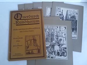 Querdurch und Rundherum. Bilder aus dem alten Braunschweig. II: Von alten Straßen und Plätzen
