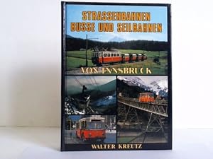 Bild des Verkufers fr Strassenbahnen, Busse und Seilbahnen von Innsbruck zum Verkauf von Celler Versandantiquariat