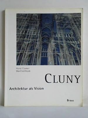 Bild des Verkufers fr Cluny. Architektur als Vision zum Verkauf von Celler Versandantiquariat