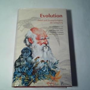 Evolution. Zufall und Zwangsläufigkeit der Schöpfung