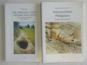 Bild des Verkufers fr Die lebenden Toten und der tote Gott. Tod und Jenseitsvorstellungen in den Philippinen/ Innenansichten Philippinen. Teilnehmende Beobachtungen. 2 Bnde zum Verkauf von Celler Versandantiquariat