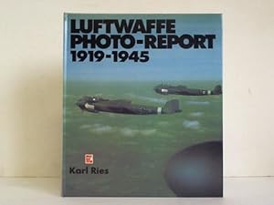 Bild des Verkufers fr Luftwaffe Photo-Report 1919 - 1945 zum Verkauf von Celler Versandantiquariat