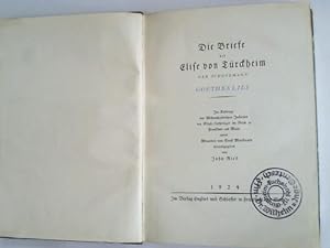 Imagen del vendedor de Die Briefe der Elise von Trckheim. Goethes Lili a la venta por Celler Versandantiquariat