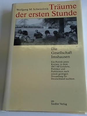 Seller image for Trume der ersten Stunde. Die Gesellschaft Imshausen for sale by Celler Versandantiquariat