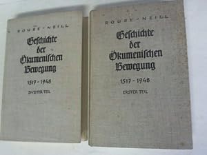 Seller image for Geschichte der kumenischen Bewegung. 1517 - 1948. Erster Teil/ Zweiter Teil. 2 Bnde for sale by Celler Versandantiquariat
