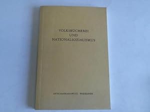 Seller image for Volksbcherei und Nationalsozialismus. Materialien zur Theorie und Politik des ffentlichen Bchereiwesens in Deutschland 1933 - 1945 for sale by Celler Versandantiquariat