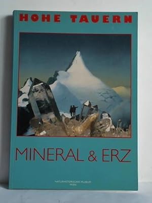 Bild des Verkufers fr Mineral & Erz in den Hohe Tauern zum Verkauf von Celler Versandantiquariat