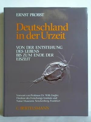 Bild des Verkufers fr Deutschland in der Urzeit. Von der Entstehung des Lebens bis zum Ende der Eiszeit zum Verkauf von Celler Versandantiquariat