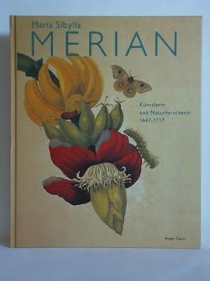 Maria Sibylla Merian, Künstlerin und Naturforscherin 1647 - 1717