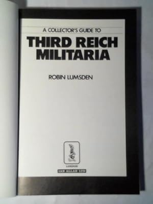 Imagen del vendedor de A collector's guide to Third Reich Militaria a la venta por Celler Versandantiquariat