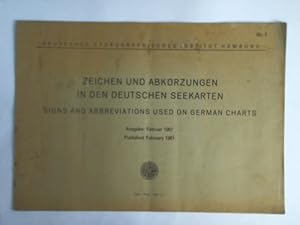 Bild des Verkufers fr Zeichen und Abkrzungen in den deutschen Seekarten. Ausgabe: Februar 1961 = Signs and abbreviations used on german charts. Published February 1961 zum Verkauf von Celler Versandantiquariat