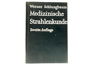 Seller image for Medizinische Strahlenkunde for sale by Celler Versandantiquariat