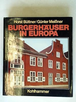 Seller image for Brgerhuser in Europa for sale by Celler Versandantiquariat