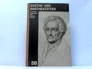 Bild des Verkufers fr Goethe und Goethesttten zum Verkauf von Celler Versandantiquariat