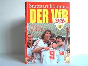 Bild des Verkufers fr Stuttgart kommt. Der VfB zum Verkauf von Celler Versandantiquariat