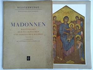 Image du vendeur pour Meisterwerke: Madonnen - Hauptwerke der italienischen und nordirischen Malerei mis en vente par Celler Versandantiquariat