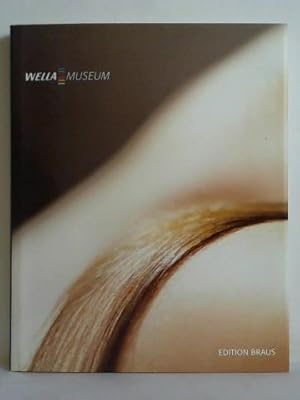 Seller image for Wella Museum. Eine Kulturgeschichte der Schnheitspflege = A Cultural History of Beauty Care for sale by Celler Versandantiquariat