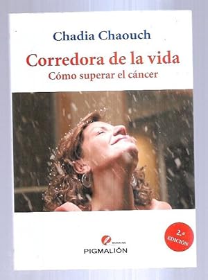 Imagen del vendedor de CORREDORA DE LA VIDA. COMO SUPERAR EL CANCER a la venta por Desvn del Libro / Desvan del Libro, SL