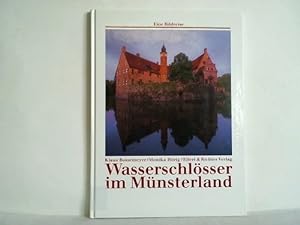 Imagen del vendedor de Wasserschlsser im Mnsterland. (Eine Bildreise) a la venta por Celler Versandantiquariat