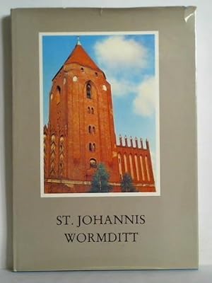 Seller image for Die St. Johannis-Basilika in Wormditt 1379 - 1979. Kirchspiel, Stadt und Dekanat for sale by Celler Versandantiquariat