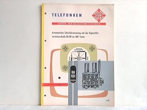 Seller image for Automatische Scharfabstimmung mit der Kapazittsvariationsdiode BA 101 im UHF-Tuner for sale by Celler Versandantiquariat